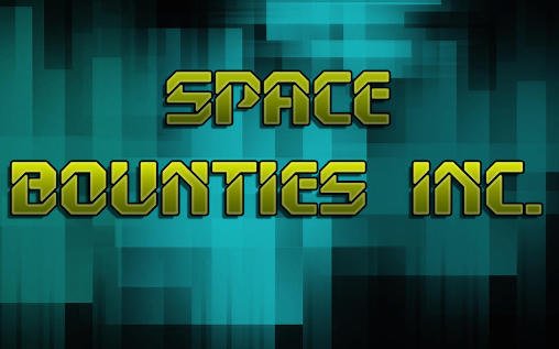 game pic for Space bounties inc.